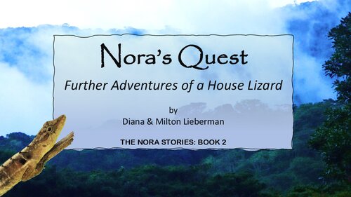 Nora's Quest: Further Adventures of a House Lizard (PDF/EPUB Version)
