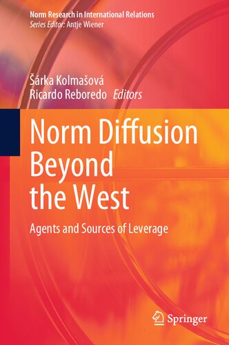 Norm Diffusion Beyond the West: Agents and Sources of Leverage (PDF/EPUB Version)
