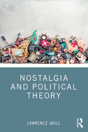 Nostalgia and Political Theory (PDF/EPUB Version)
