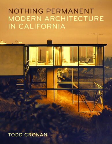 Nothing Permanent: Modern Architecture in California (PDF/EPUB Version)
