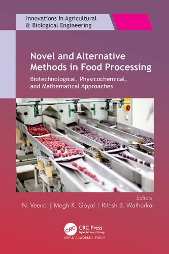 Novel and Alternative Methods in Food Processing: Biotechnological, Physicochemical, and Mathematical Approaches (PDF/EPUB Version)
