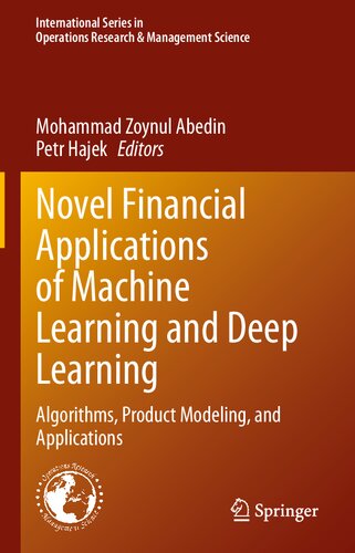 Novel Financial Applications of Machine Learning and Deep Learning: Algorithms, Product Modeling, and Applications (PDF/EPUB Version)
