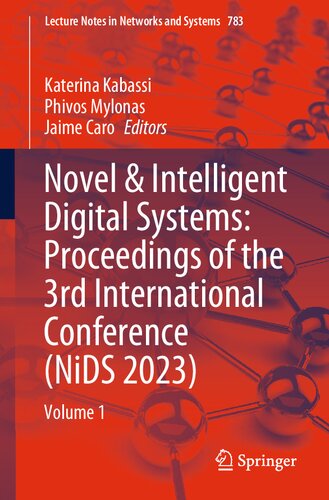 Novel & Intelligent Digital Systems: Proceedings of the 3rd International Conference (NiDS 2023): Volume 1 (Lecture Notes in Networks and Systems) (PDF/EPUB Version)
