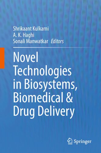 Novel Technologies in Biosystems, Biomedical & Drug Delivery (PDF/EPUB Version)
