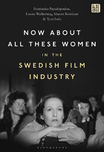 Now About All These Women in the Swedish Film Industry (PDF/EPUB Version)
