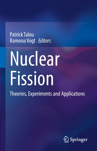 Nuclear Fission: Theories, Experiments and Applications (PDF/EPUB Version)
