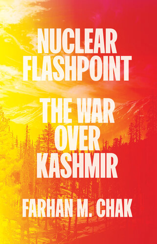 Nuclear Flashpoint : The War Over Kashmir (PDF/EPUB Version)
