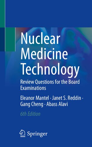 Nuclear Medicine Technology: Review Questions for the Board Examinations (PDF/EPUB Version)
