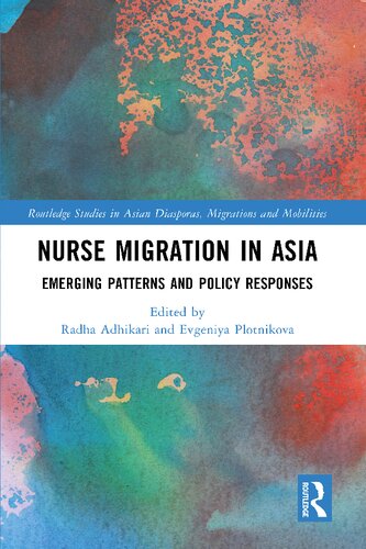 Nurse Migration in Asia: Emerging Patterns and Policy Responses (PDF/EPUB Version)
