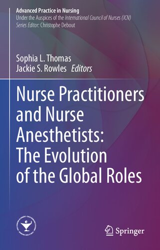 Nurse Practitioners and Nurse Anesthetists: The Evolution of the Global Roles (PDF/EPUB Version)
