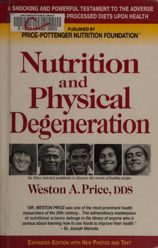 Nutrition and Physical Degeneration Expanded Edition (PDF/EPUB Version)
