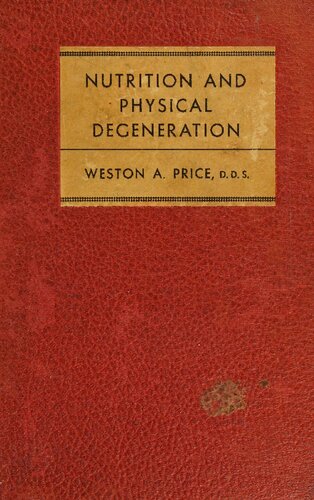 Nutrition and Physical Degeneration (PDF/EPUB Version)
