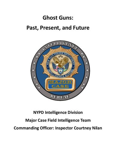 NYPD Ghost Guns Guide: Past, Present, and Future (PDF/EPUB Version)
