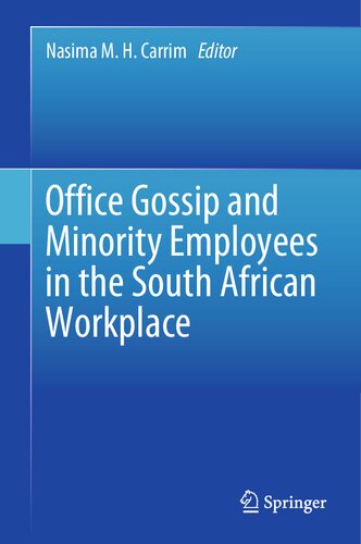 Office Gossip and Minority Employees in the South African Workplace (PDF/EPUB Version)
