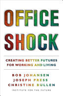 Office Shock: Creating Better Futures for Working and Living (PDF/EPUB Version)
