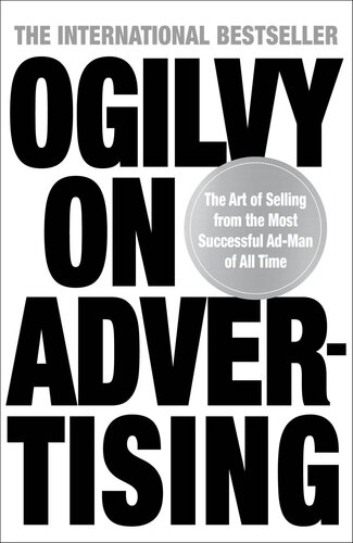 Ogilvy on Advetising: The International Bestseller (PDF/EPUB Version)
