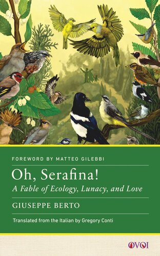 Oh, Serafina!: A Fable of Ecology, Lunacy, and Love (PDF/EPUB Version)

