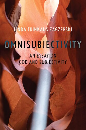 Omnisubjectivity: An Essay on God and Subjectivity (PDF/EPUB Version)
