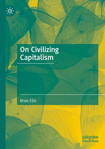 On Civilizing Capitalism (PDF/EPUB Version)
