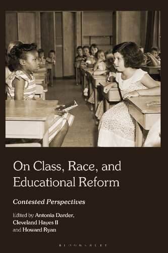 On Class, Race, and Educational Reform: Contested Perspectives (PDF/EPUB Version)
