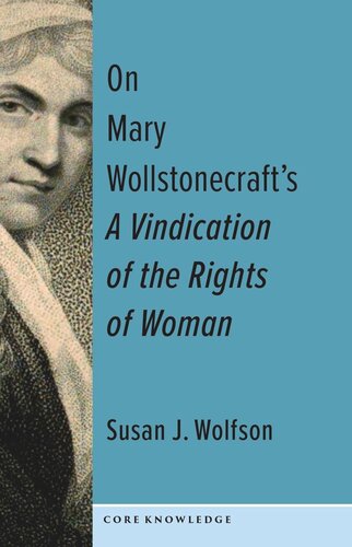 On Mary Wollstonecraft's A Vindication of the Rights of Woman: The First of a New Genus (PDF/EPUB Version)

