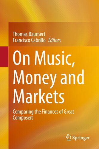 On Music, Money and Markets: Comparing the Finances of Great Composers (PDF/EPUB Version)
