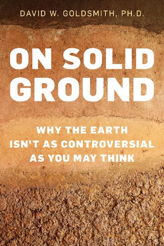 On Solid Ground: Why the Earth Isn’t as Controversial as You May Think (PDF/EPUB Version)
