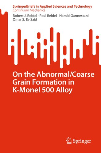 On the Abnormal/Coarse Grain Formation in K-Monel 500 Alloy (PDF/EPUB Version)
