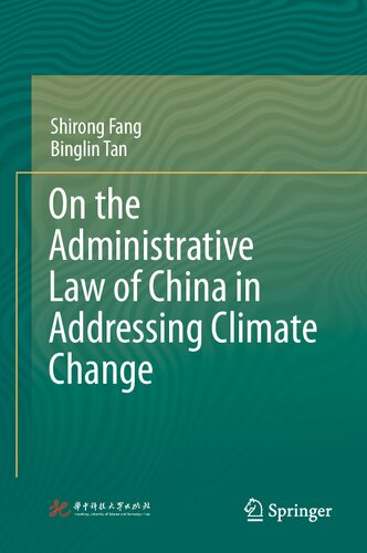 On the Administrative Law of China in Addressing Climate Change (PDF/EPUB Version)
