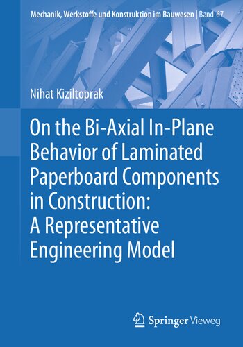 On the Bi-Axial In-Plane Behavior of Laminated Paperboard Components in Construction: A Representative Engineering Model (PDF/EPUB Version)
