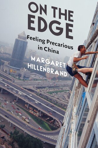 On the Edge: Feeling Precarious in China (PDF/EPUB Version)
