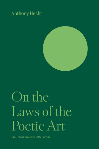 On the Laws of the Poetic Art (The A. W. Mellon Lectures in the Fine Arts, 41) (PDF/EPUB Version)
