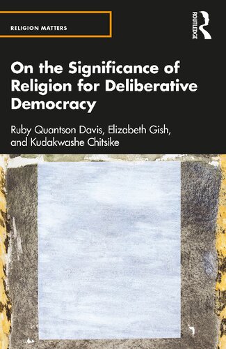 On the Significance of Religion for Deliberative Democracy (PDF/EPUB Version)
