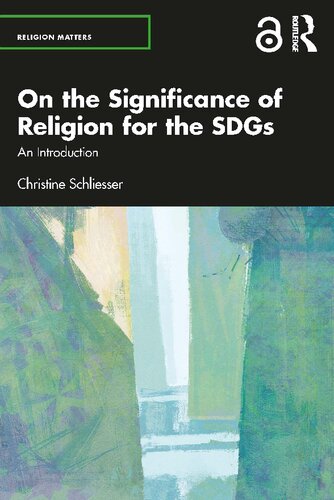On the Significance of Religion for the SDGs: An Introduction (PDF/EPUB Version)

