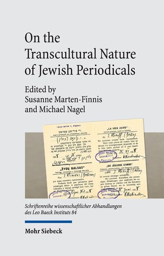 On the Transcultural Nature of Jewish Periodicals: Interconnectivity and Entanglements (PDF/EPUB Version)
