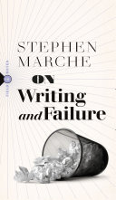 On Writing and Failure: Or, On the Peculiar Perseverance Required to Endure the Life of a Writer (PDF/EPUB Version)
