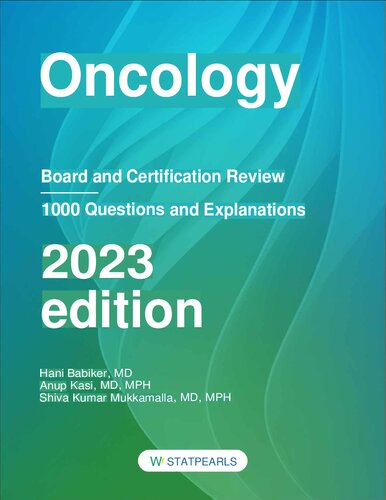 Oncology - Board and Certification Review, 7e (Aug 30, 2015)_(B014OOYQOS)_(StatPearls Publishing).pdf (PDF/EPUB Version)
