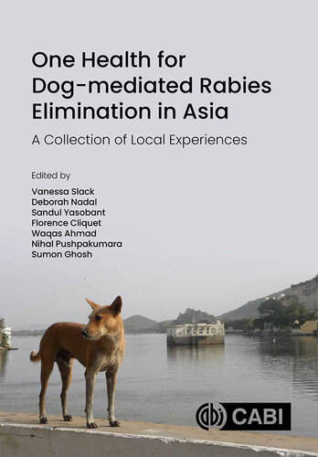 One Health for Dog-mediated Rabies Elimination in Asia: A Collection of Local Experiences (PDF/EPUB Version)
