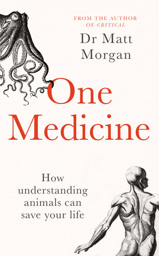 One Medicine: How Understanding Animals Can Save Our Lives (PDF/EPUB Version)
