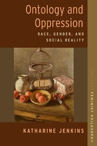Ontology and Oppression: Race, Gender, and Social Reality (PDF/EPUB Version)
