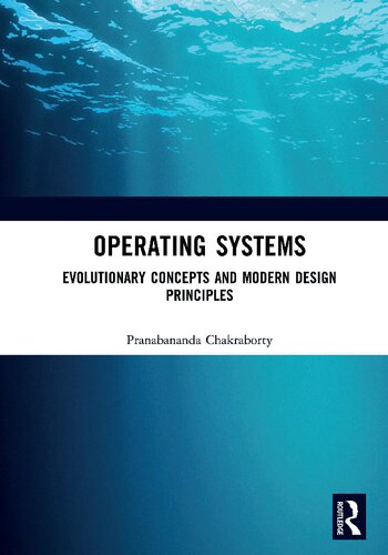 Operating Systems. Evolutionary Concepts and Modern Design Principles (PDF/EPUB Version)