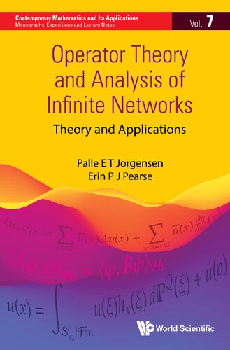Operator Theory And Analysis Of Infinite Networks (Contemporary Mathematics And Its Applications: Monographs, Expositions And Lecture Notes) (PDF/EPUB Version)
