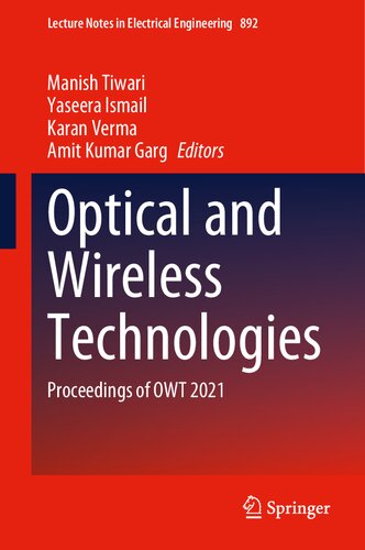 Optical and Wireless Technologies: Proceedings of OWT 2021 (PDF/EPUB Version)
