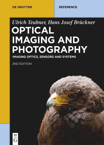 Optical Imaging and Photography: Imaging Optics, Sensors and Systems (PDF/EPUB Version)
