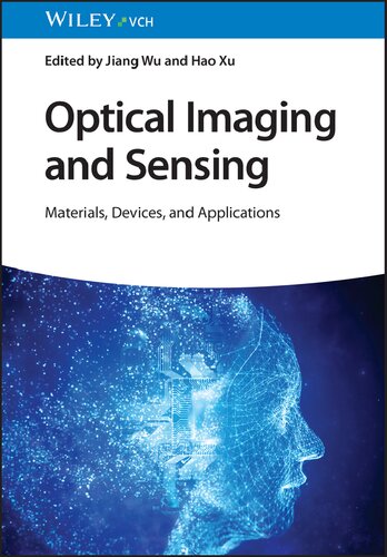 Optical Imaging and Sensing: Materials, Devices, and Applications [Team-IRA] (PDF/EPUB Version)
