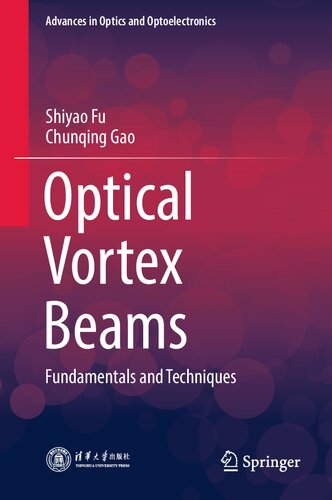 Optical Vortex Beams: Fundamentals and Techniques (PDF/EPUB Version)
