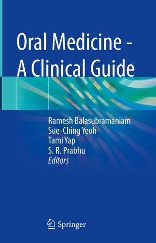 Oral Medicine - A Clinical Guide - A Clinical Guide (Mar 17, 2024)_(3031367960)_(Springer) (PDF/EPUB Version)