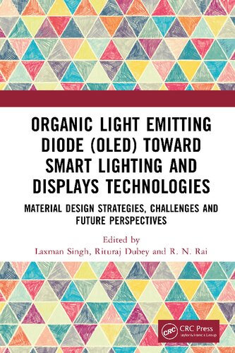 Organic Light Emitting Diode (OLED) Toward Smart Lighting and Displays Technologies: Material Design Strategies, Challenges and Future Perspectives (PDF/EPUB Version)