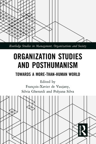 Organization Studies and Posthumanism: Towards a More-than-human World (PDF/EPUB Version)