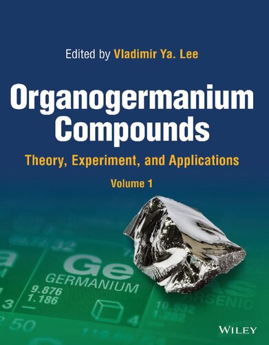 Organogermanium Compounds: Theory, Experiment, and Applications, 2-Volume Set (PDF/EPUB Version)
